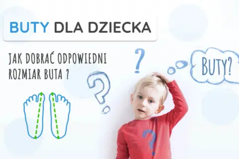 Rozmiar buta 21 jaki wiek – ważne informacje dla rodziców dzieci